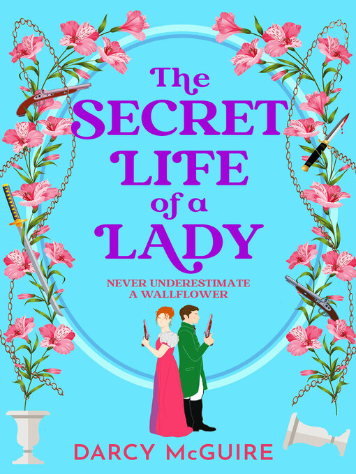 Title details for The Secret Life of a Lady by Darcy McGuire - Wait list